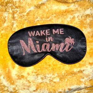 🤩 5 FOR $15 NWOT Wake Me In Miami Eye Mask